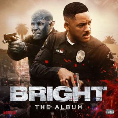  Bright: The Album - Soundtrack