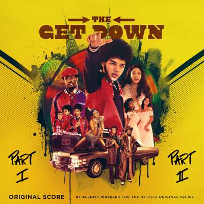 The Get Down (Score From The Netflix Original Series)
