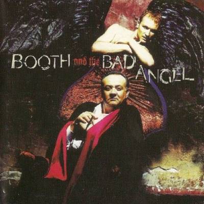 Booth And The Bad Angel