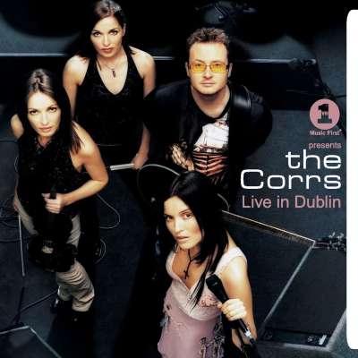VH1 Presents: The Corrs Live In Dublin