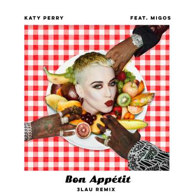 Bon Appétit (3LAU Remix)