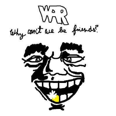 Why Can't We Be Friends?