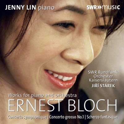 Bloch: Works for Piano and Orchestra
