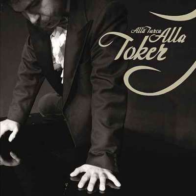 Alla Turca Alla Toker