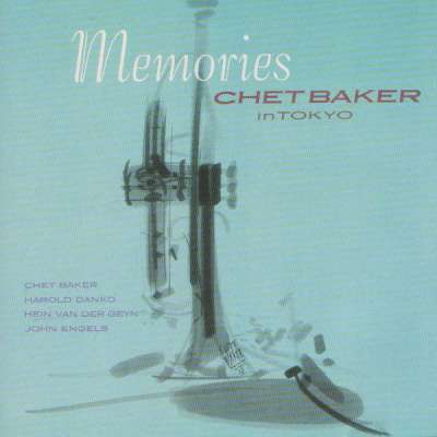 Memories - Chet Baker In Tokyo