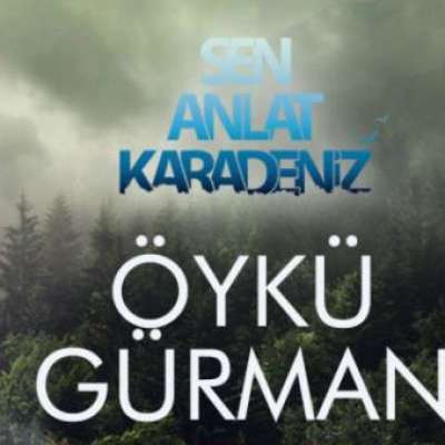 Kül Oldum (Sen Anlat Karadeniz)