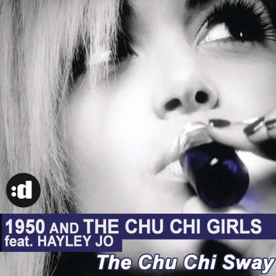 1950 & The Chu Chi Girls