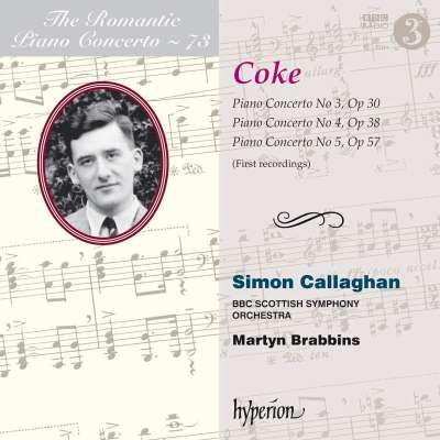 Roger Sacheverell Coke: Piano Concertos Nos 3, 4 and 5 