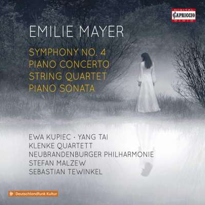 Emilie Mayer: Symphony No. 4, Piano Concerto, String Quartet and Piano Sonata