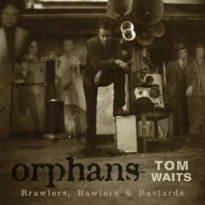 Orphans: Brawlers, Bawlers And Bastards