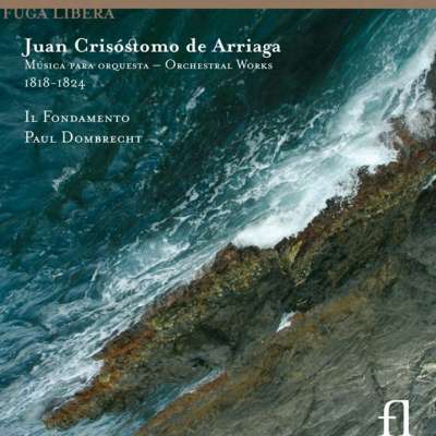 Arriaga: Orchestral Works, 1818-1824