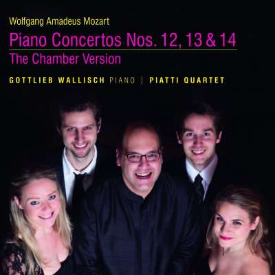 Mozart: Piano Concertos Nos. 12, 13 and 14 - The Chamber Version