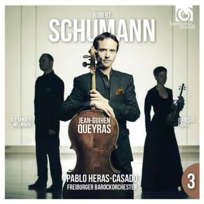 Schumann: Cello Concerto, Piano Trio No. 1 - Jean-Guihen Queyras, Isabelle Faust, Alexander Melnikov