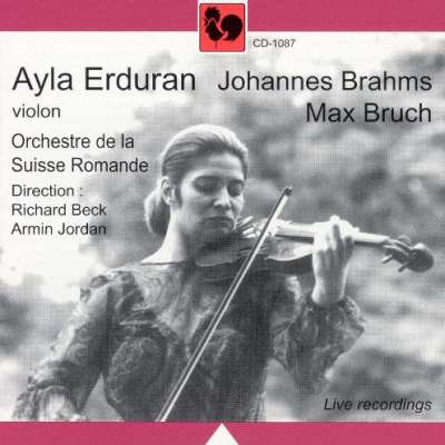 Ayla Erduran Johannes Brahms Max Bruch