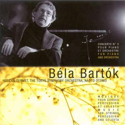 Béla Bartók: Concerto pour piano No. 3 et musique pour cordes, percussion et célesta