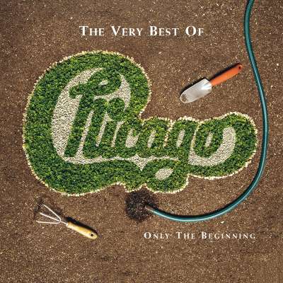 The Very Best of Chicago: Only the Beginning 