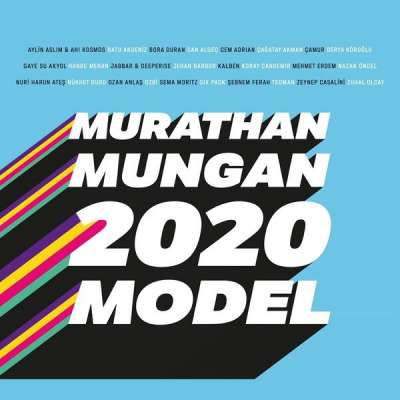 2020 Model: Murathan Mungan