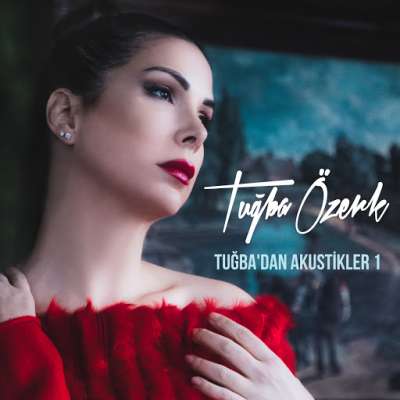 Tuğba'dan Akustikler Vol. 1