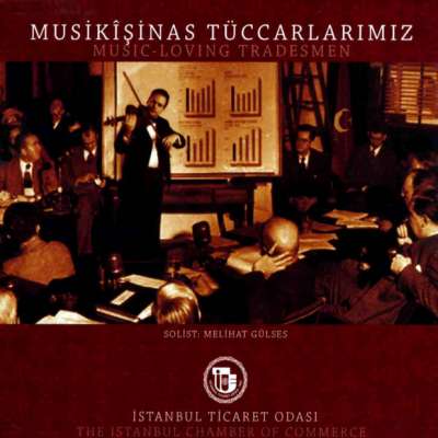 Musikişinas Tüccarlarımız