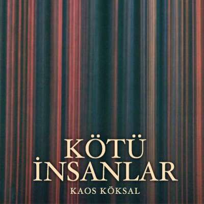 Kötü İnsanlar