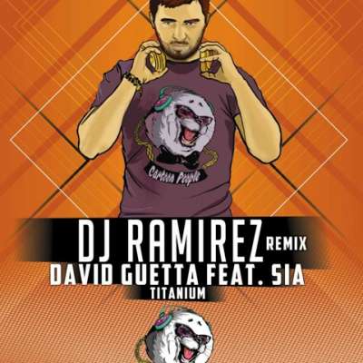 Titanium (DJ Ramirez Radio Remix)