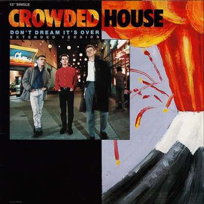 Don't Dream It's Over (In the Style of Crowded House)