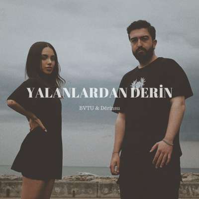 Yalanlardan Derin