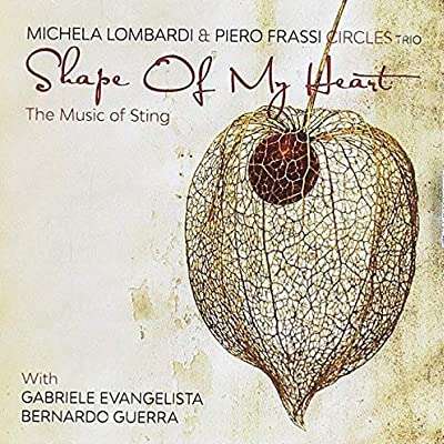 Shape Of My Heart (The Music Of Sting)