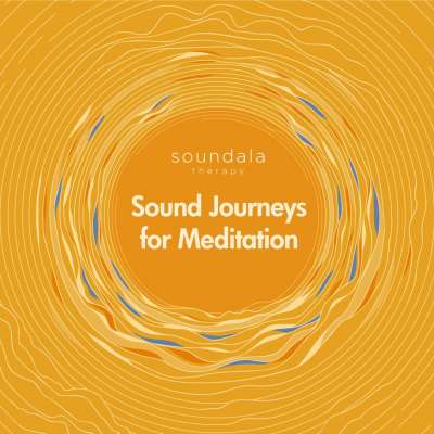 Sound Journeys for Meditation