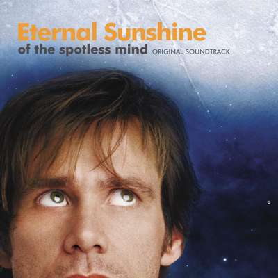 Eternal Sunshine Of The Spotless Mind (Soundtrack From The Motion Picture)