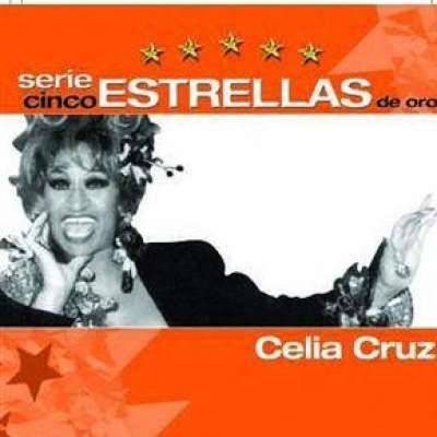 Serie Cinco Estrellas: Celia Cruz