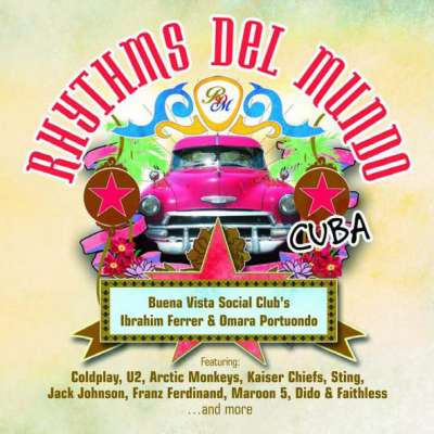 Rhythms del Mundo: Cuba