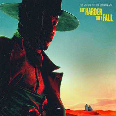 The Harder They Fall (The Motion Picture Soundtrack)
