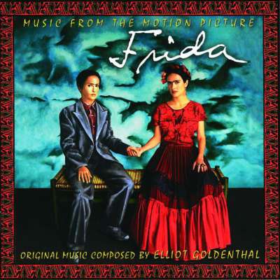 Frida (Soundtrack From The Motion Picture)