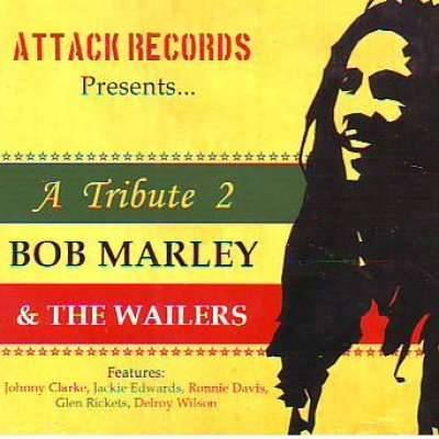 A Tribute to Bob Marley and the Wailers