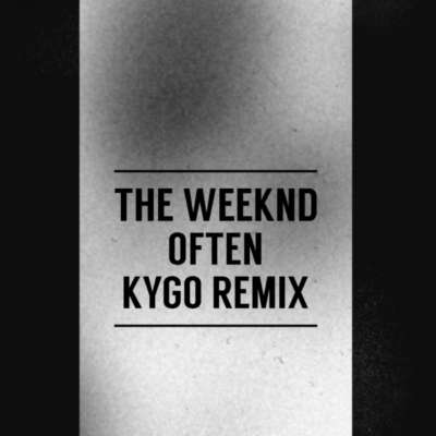 Often (Kygo Remix)