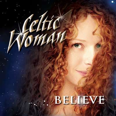  Celtic Woman: Believe