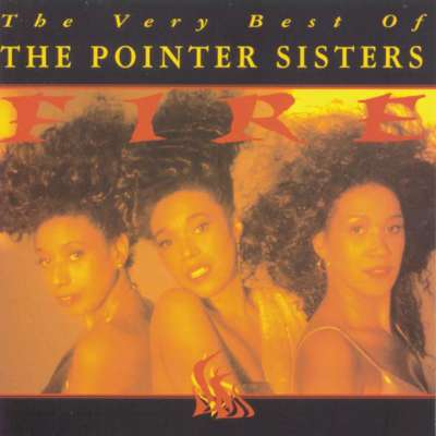 Fire! The Very Best of The Pointer Sisters