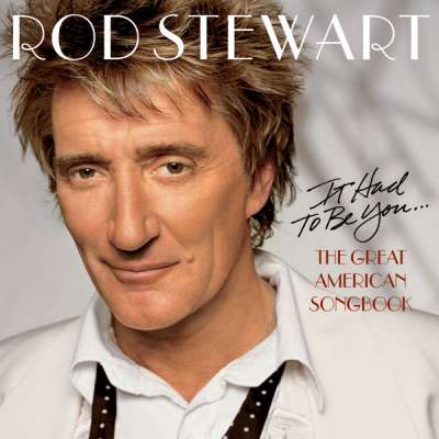 It Had To be You... The Great American Songbook 