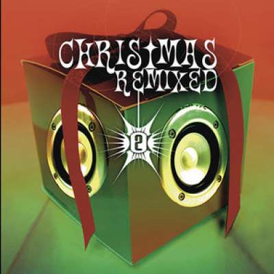 Christmas Remixed 2
