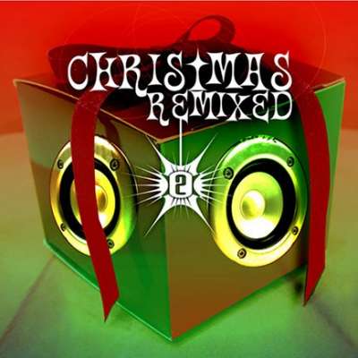 Christmas Remixed 2