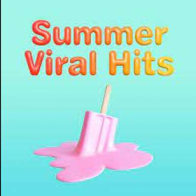 Summer Viral Hits 2022