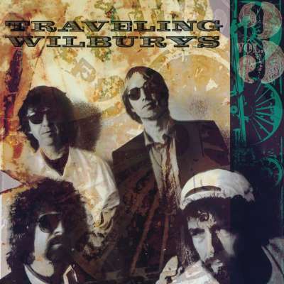 The Traveling Wilburys Vol. 3