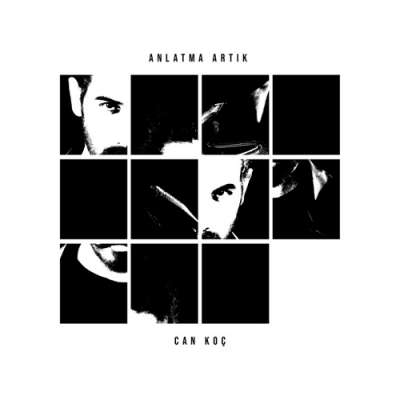 Anlatma Artık - Single