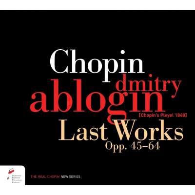 Frédéric Chopin: Last Works