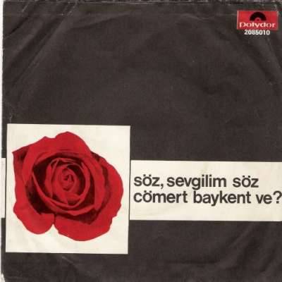 Söz Sevgilim, Söz