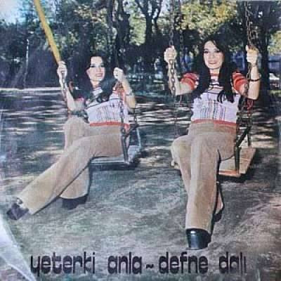 Yeter Ki Anla / Defne Dalı