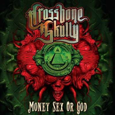 Money Sex or God 2024  Crossbone Skully Karnaval com 