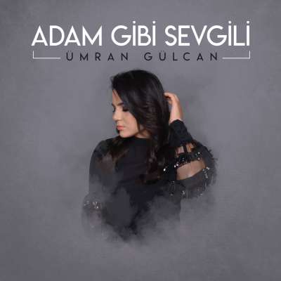 Adam Gibi Sevgili