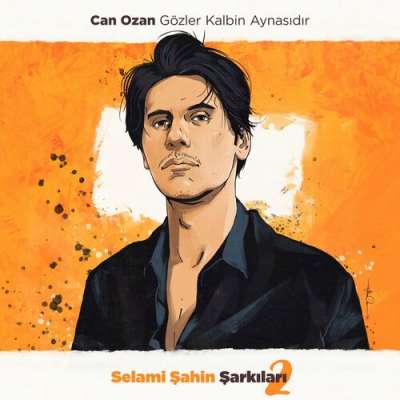 Gözler Kalbin Aynasıdır(Selami Şahin Şarkıları 2)